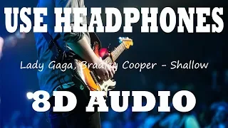 👂 Lady Gaga, Bradley Cooper - Shallow (8D USE HEADPHONES) 👂