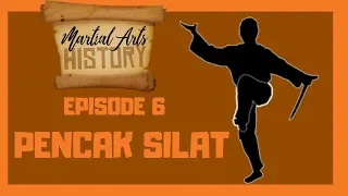 Martial Arts History Episode 6 | Pencak Silat