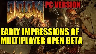 Early Impressions of Doom Multiplayer Open Beta (PC Version)