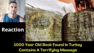 1000 Year Old Book Found In Turkey Contains A Terrifying Message - REACTION