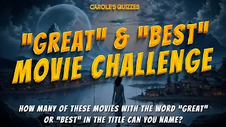 GREAT And BEST Movie Challenge: Can You Name These 30 Movies?