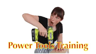 Power Tools Safety Training