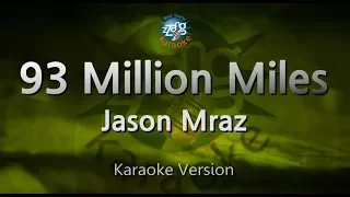 Jason Mraz-93 Million Miles (Karaoke Version)