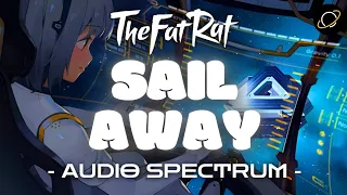 TheFatRat - Sail Away (feat. Laura Brehm) [Audio Spectrum]