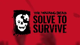 The Walking Dead: Solve to Survive Teaser