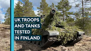 UK troops exercise with Finnish allies amid Russian threats