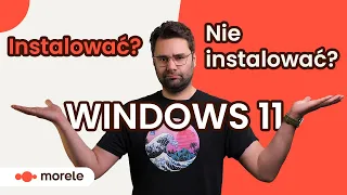 WINDOWS 11 | Warto instalować? | Wygląd, funkcjonalność i wydajność