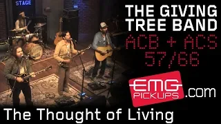 The Giving Tree Band plays "The Thought Of Living Loving You" on EMGtv