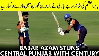 Babar Azam Stuns Central Punjab with Century | Northern vs CP | Match 11 | National T20 2021 | MH1T