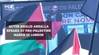 Actor Khalid Abdalla delivers powerful speech at pro-Palestine march in London