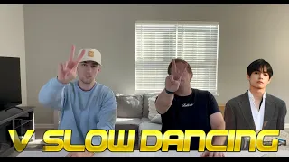 V 'Slow Dancing' Reaction - AverageBrosReacts!!