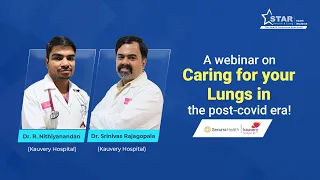 Star Health Insurance | Caring for your Lungs in the Post-Covid Era | Webinar