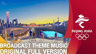 BEIJING 2022 BROADCASTING THEME MUSIC | FULL VERSION | OBS OFFICIAL