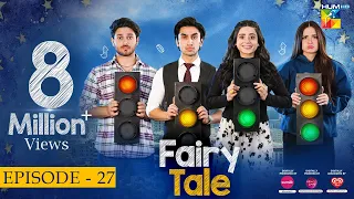 Fairy Tale EP 27 - 18th Apr 23 - Presented By Sunsilk, Powered By Glow & Lovely, Associated By Walls