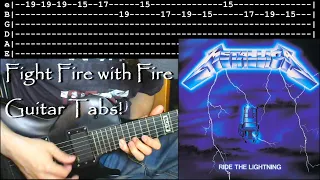 How to play Fight Fire with Fire w/Tabs! - Metallica