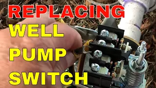 REPLACING A WELL PUMP PRESSURE SWITCH