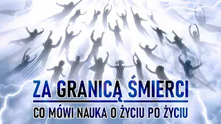 #NDE Za granicą śmierci: Co mówi nauka o życiu po życiu || Najlepsze z Paranormalium