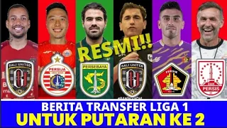 INILAH❗30 TRANSFER 🔥 RESMI 🔥 LIGA 1 HARI INI | PERSIJA - BALI UNITED - PERSEBAYA - PERSIK - PERSIS