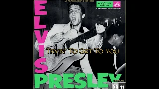 Elvis Presley - Tryin' To Get To You [VINYL Needledrop - 24bit HiRes], HQ