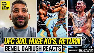 Beneil Dariush Reacts to CRAZY UFC 300 KO's, Max Holloway, Dustin/Islam, Pereira's Striking + More!