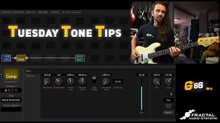 Tuesday Tone Tips  - FM3 / Axe-Fx III Bass Tones For Guitarists