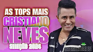 AS TOPS MAIS - CRISTIANO NEVES O APAIXONADO DO BRASIL-SELEÇÃO [2024]