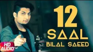 12 SAAL   BILAL SAEED FT  DR  ZEUS, SHORTIE & HANNAH KUMARI   OFFICIAL VIDEO HD Bilal Saeed 360p mob