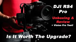 DJI RS4 PRO Unboxing & Review + Apple Vision Pro Test