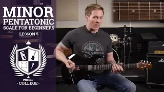 A Minor Pentatonic Scale For Absolute Beginners - Lesson 5 | PMT College