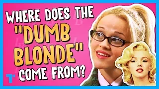 Legally Blonde and the History of the “Dumb Blonde”