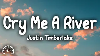 Justin Timberlake - Cry Me a River (Lyrics)