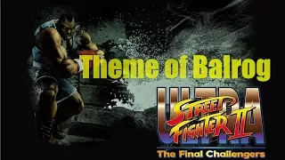 Ultra Street Fighter 2 / Theme of Balrog：バイソン テーマ