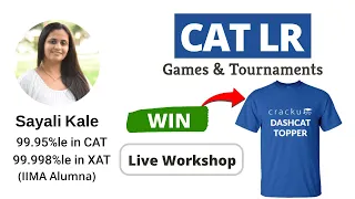 CAT 2021 LR - Games & Tournaments - By Sayali Ma'am (CAT 99.95%ler)