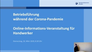 Corona: 2. Online-Informationsveranstaltung der Handwerkskammer Dresden | 26. März 2020