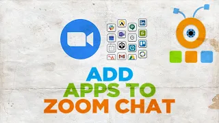 How to Add Apps to Zoom Chat