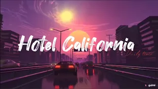 Eagles - Hotel California (Lyrics)