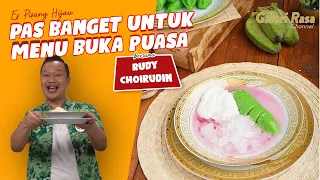 RUDY CHOIRUDIN | PAS BANGET UNTUK MENU BUKA PUASA! ES PISANG HIJAU