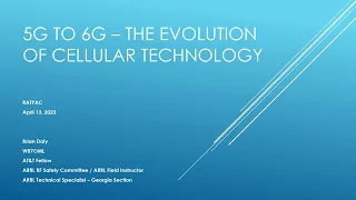 5G and 6G Cellular- The Evolution of Cellular Technology In Relation to First Net & ARES  04/13/2023