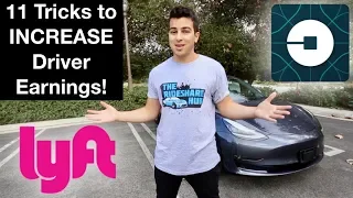 11 Tricks to INCREASE Uber/Lyft Driver Earnings!