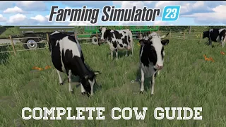 Farming Simulator 23- Cows Guide