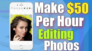 Make $50 Per Hour Editing Photos Online | Make Money Editing Photos in 2020 (Make Money Online!)