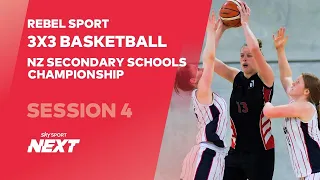 SESSION 4 | REBEL SPORT SECONDARY SCHOOLS | 3x3 BASKETBALL