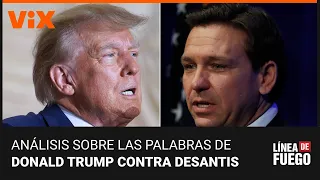 ¿Ataque o miedo? Donald Trump arremete nuevamente contra Ron DeSantis: debate en Línea de Fuego