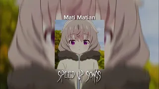 Mati Matian - GUB3RNUR BAND (Speed Up)