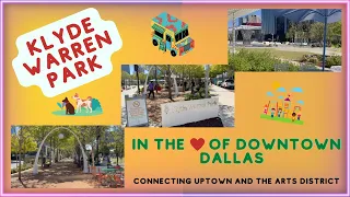 THINGS TO DO IN DALLAS -Discover Klyde Warren Park & Downtown Dallas