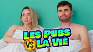 LES PUBS vs LA VIE 5