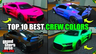 Top 10 BEST Crew Colors In GTA 5 Online! (Bright Colors,Modded Colors & More!)