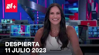 Despierta | Programa 11 Julio 2023