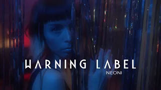 Neoni - WARNING LABEL (Official Lyric Video)