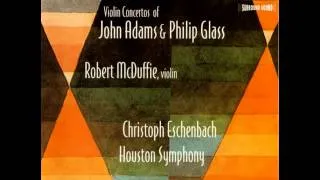 Philip Glass - Concerto for Violin and Orchestra: Movement III (1987)